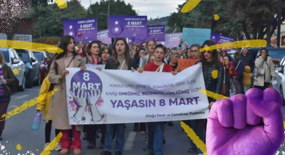Aliağa'da 8 Mart İçin Yürüyüş Çağrısı